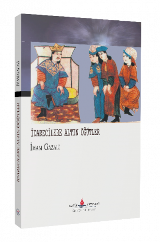 İdarecilere Altın Öğütler