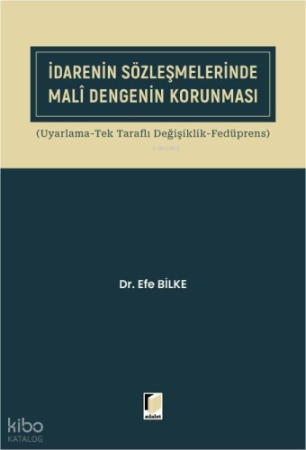 İdarenin Sözleşmelerinde Mali Dengenin Korunması