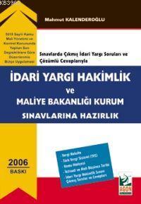 İdari Yargı Hakimlik; ve Maliye Bakanlığı Kurum Sınavlarına Hazırlık