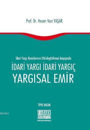 İdari Yargı İdari Yargıç Yargısal Emir