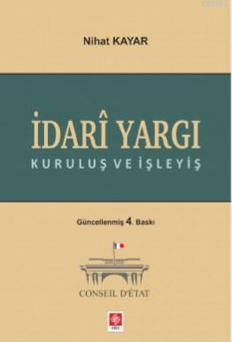 İdari Yargı Kuruluş ve İşleyiş