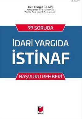 İdari Yargıda İstinaf; 99 Soruda Başvuru Rehberi