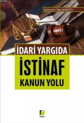 İdari Yargıda İstinaf Kanun Yolu