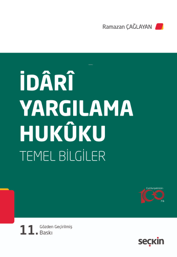 İdarî Yargılama Hukuku (Temel Bilgiler)
