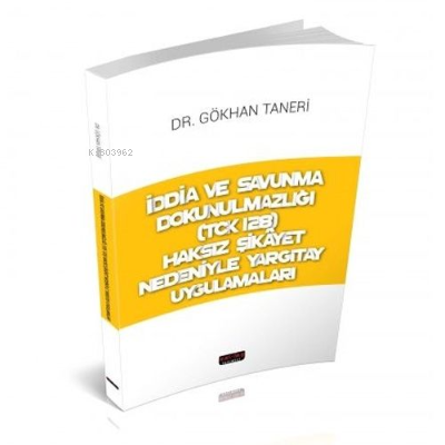 İddia ve Savunma Dokunulmazlığı