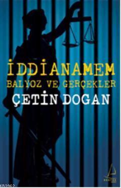 İddianamem; Balyoz Ve Gerçekler