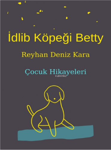 İdlib Köpeği Betty