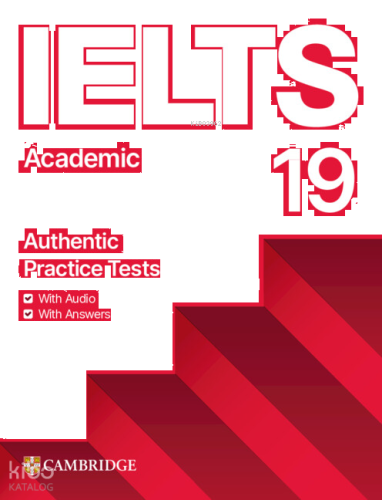 IELTS 19 Academic Authentic Practice Tests with Answers with Audio and
