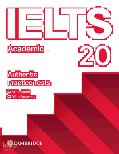 IELTS 20 Academic Authentic Practice Tests with Answers with Audio and