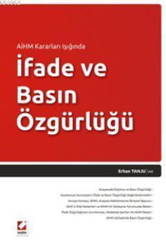 İfade ve Basın Özgürlüğü