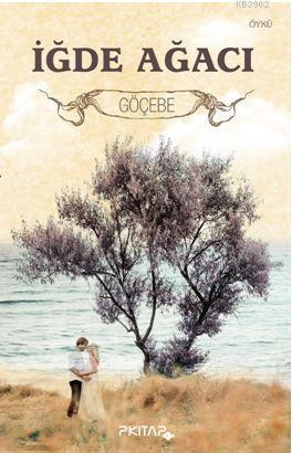 İğde Ağacı; İğde Ağacı