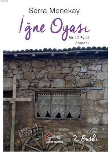 İğne Oyası, Bir 12 Eylül Romanı