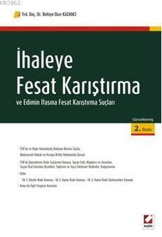 İhaleye Fesat Karıştırma ve Edimin İfasına Fesat Karıştırma Suçları