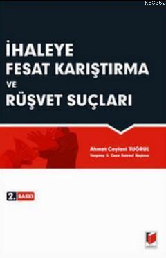 İhaleye Fesat Karıştırma ve Rüşvet Suçları