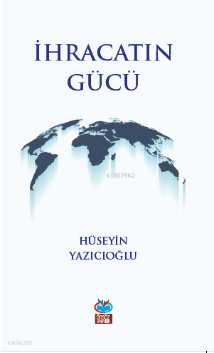 İhracatın Gücü