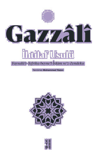 İhtilaf Usulü;Faysalü’t-Tefrika beyne’l-İslâm ve’z-Zendeka