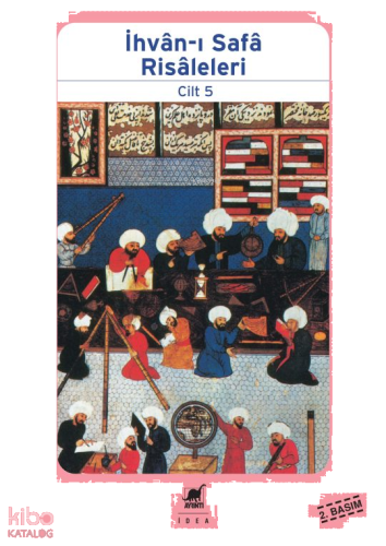 İhvân-ı Safâ Risâleleri Cilt 5