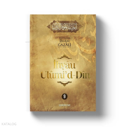 İhyau Uhûmi'd-Dîn  9.Cilt