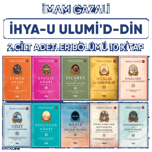 İhyau Ulumiddin 2. Cilt (Âdetler Bölümü 10 Kitap)