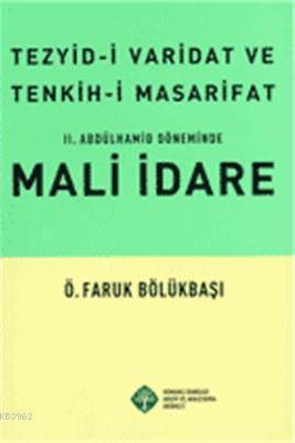 II. Abdülhamid Döneminde| Mali İdare