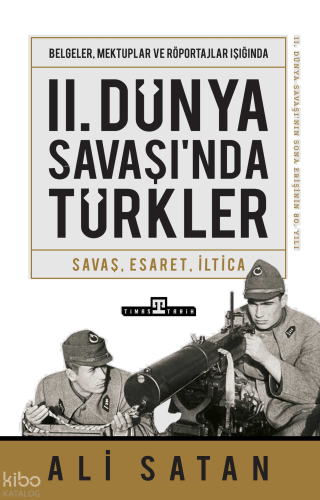 II. Dünya Savaşı'nda Türkler