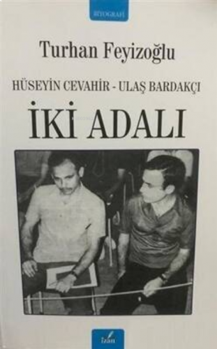 İki Adalı Hüseyin Cevahir Ulaş Bardakçı