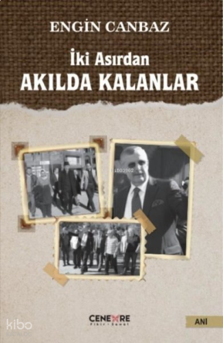 İki Asırdan Akılda Kalanlar