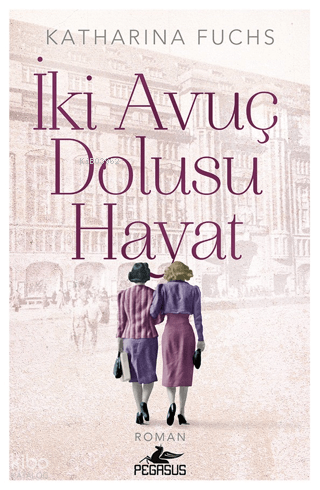 İki Avuç Dolusu Hayat