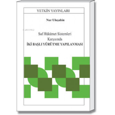 İki Başlı Yürütme Yapılanması