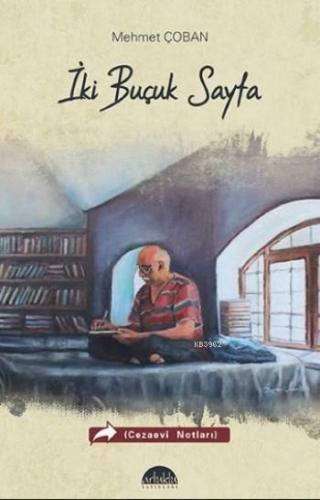 İki Buçuk Sayfa; Cezaevi Notları