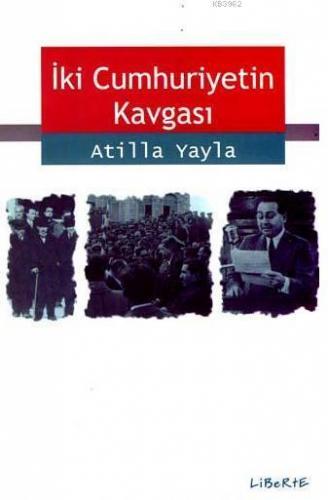 İki Cumhuriyetin Kavgası