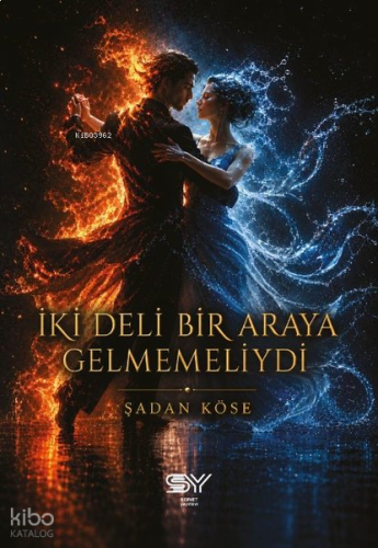 İki Deli Bir Araya Gelmemeliydi