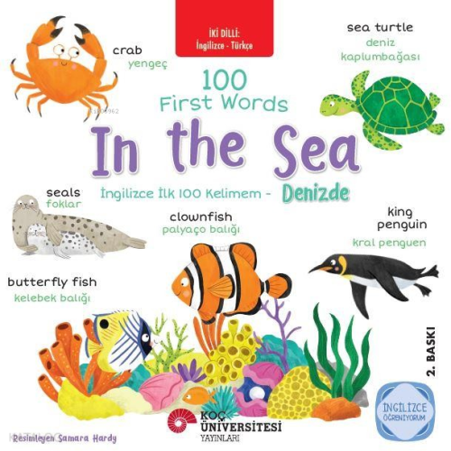 İki Dilli: İngilizce-Türkçe 100 First Words – In The Sea - İngilizce İlk 100 Kelimem – Denizde İngilizce Öğreniyorum