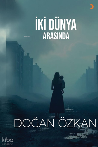 İki Dünya Arasında