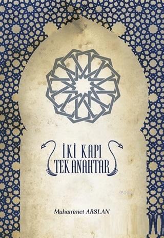 İki Kapı Tek Anahtar