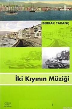 İki Kıyının Müziği