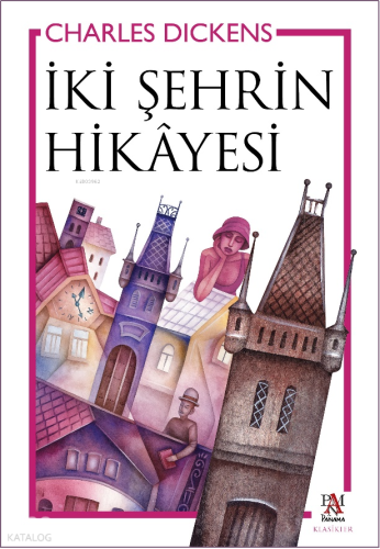 İki Şehrin Hikayesi