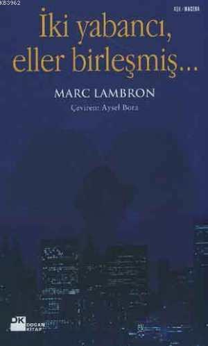 İki Yabancı Eller Birleşmiş