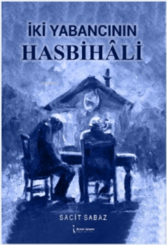 İki Yabancının Hasbihali