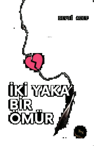 İki Yaka Bir Ömür