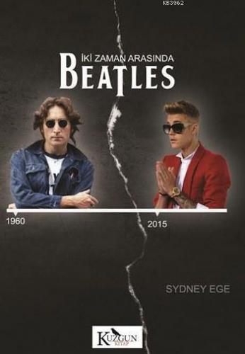 İki Zaman Arasında Beatles