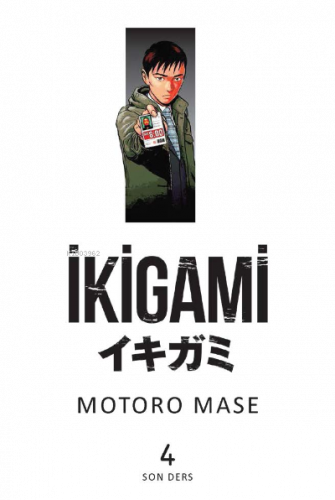 İkigami Cilt 04 – Son Ders