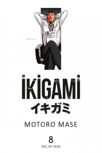 İkigami Cilt 08 – Suç ve Ceza