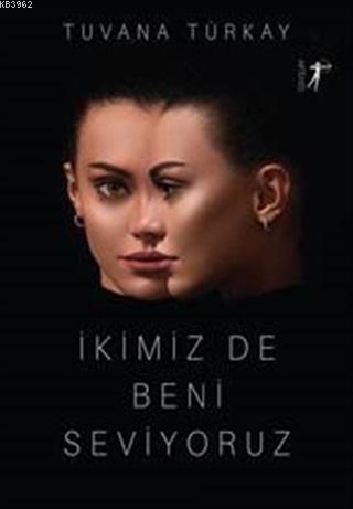 İkimiz De Beni Seviyoruz