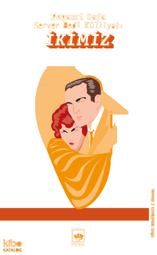 İkimiz ;Server Bedi Külliyatı