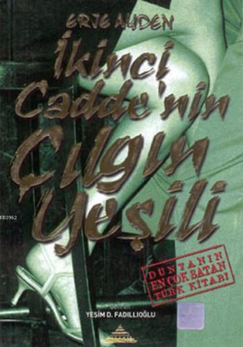 İkinci Cadde'nin Çılgın Yeşili