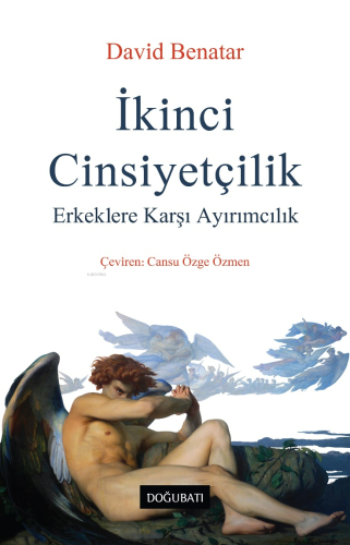 İkinci Cinsiyetçilik;Erkeklere Karşı Ayırımcılık