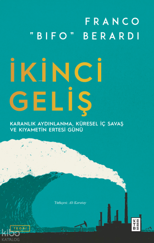 İkinci Geliş;Karanlık Aydınlanma, Küresel İç Savaş ve Kıyametin Ertesi Günü
