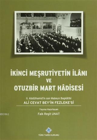 İkinci Meşrutiyetin İlanı ve Otuzbir Mart Hadisesi