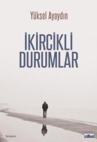 İkircikli Durumlar